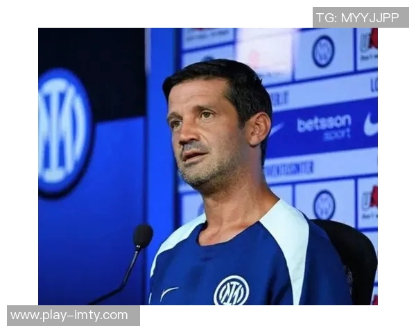 科拉罗夫谈齐沃与小因扎吉的关系强调不想改变国米的传统价值